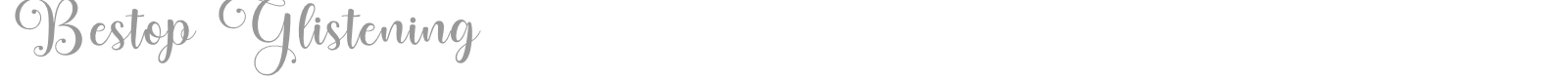 Bestop Glistening font preview